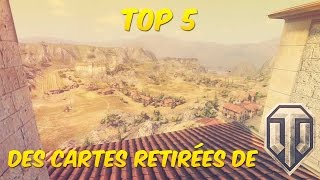 TOP 5 DES CARTES RETIRÉES DE WOT