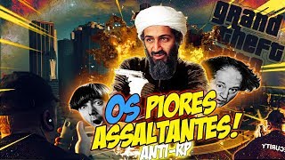 GTA MTA RP - OS PIORES ASSALTANTES | ANTI RP | FIVE M DE POBRE