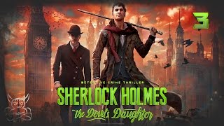 Sherlock Holmes: The Devil's Daughter - [#3] Дело клуба Квотермейн раскрыто !