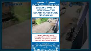 Rekaman Video Wanita Diculik Mantan Pacar
