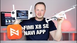 FIMI X8 SE - DIE NAVI APP ERKLÄRT - TEIL 2