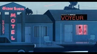 Voyeur - Trailer Subtitulado Español Latino l Netflix