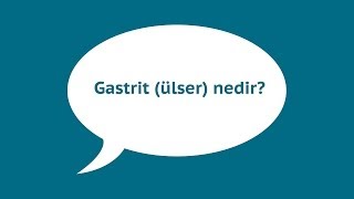 Gastrit (Ülser) Nedir?