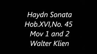 Haydn Sonata Hob.XVI,No.45 Mov 1and2,Walter Klien
