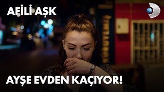 Ayşe evden kaçıyor! - Afili Aşk 1. Bölüm