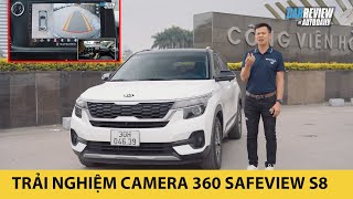 Trải nghiệm Công nghệ Màn hình liền Camera 360 Safeview S8
