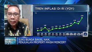 Suku Bunga Bakal Naik, Prospek Penjualan Properti Masih Moncer?