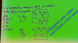 Si la temperatura es 86 F a cuantos grados Celsius equivale