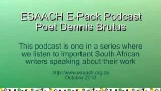 Graham Stewart's Podcast -  ESAACH E-Pack Podcast -- Poet Dennis Brutus