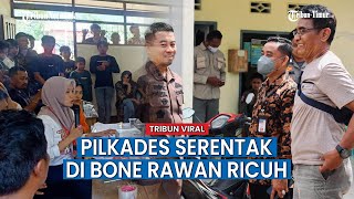 46 Desa Rawan Kericuhan Pada Pemilihan Kepala Desa Serentak tahap II di Kabupaten Bone