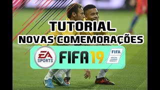 TUTORIAL NOVAS COMEMORAÇÕES FIFA 19 - APRENDA A FAZER A POSE DE QUEBRADA E MUITO MAIS!!