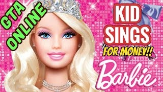 GTA 5!!!! (KID SINGS BARBIE GIRL FOR MONEY DROP)