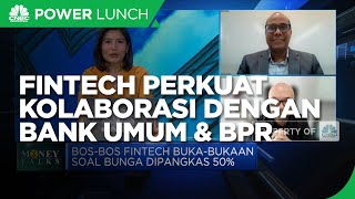 Jaga Likuiditas, Fintech Perkuat Kolaborasi Dengan Bank Umum & BPR