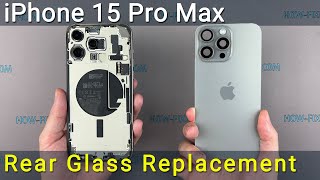 How to Replace Cracked or Damaged Rear Glass on iPhone 15 Pro Max | Step-by-Step Tutorial