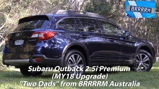 (MY18 Upgrade) Subaru Outback 2.5i Premium ("Two Dads" Review) | BRRRRM Australia