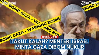 Tega! Menteri Israel Amichai Eliyahu Usul Gaza Dibom Nuklir, Kini Diskors