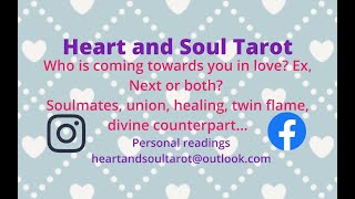 Pick a card. Who is coming in love? Ex next or both? healing, twin flame, soulmate. Choices,timeless
