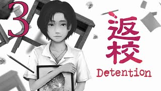 Прохождение Detention Серия 3 "Какая-то старая и странная школа"