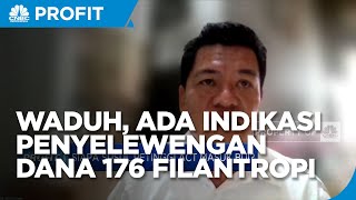 PPATK Ungkap Indikasi Penyelewengan Dana 176 Filantropi