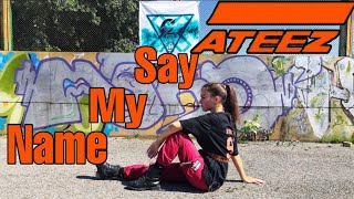 ATEEZ (에이티즈) - Say My Name dance cover by Charge X3