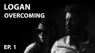 Logan Overcoming | Логан Преодоление | Фан сериал | Эпизод 1 (русский дубляж)