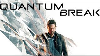 Quantum Break (конец 2 акта и 2 эпизод) - проходим эпичную игрушку