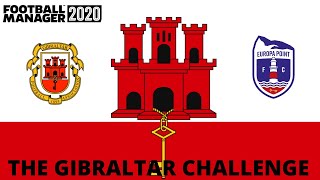 The Gibraltar Challenge - Part 31 - FM 20 - Mons Calpe Double