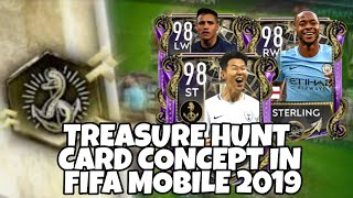 TREASURE HUNT CARD CONCEPT IN FIFA MOBILE 2019!!!