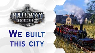 Railway Empire 2 | We built this city ???? ????