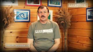 Какую баню строить?   Часть №5 программы “Особенности русской бани“