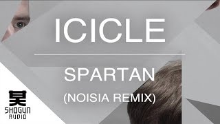Icicle - Spartan (Noisia Remix)