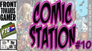Comic Station Issue #10 - March 6th 2013