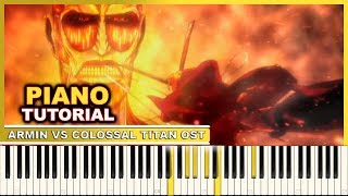 Armin vs Colossal Titan OST - Shingeki no Kyojin 3 Part 2 EP 5 | Piano Tutorial | PianoPrinceOfAnime