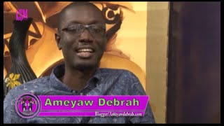 Entertainment Critic, Ameyaw Debrah share his views on GH entertainment