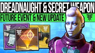Destiny 2 | DREADNAUGHT GLITCH & SECRET WEAPON! Hive Ship, New Content, Arms Modifiers & Bug Fixes!