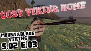 M&B Viking Conquest - S02 E03 Cosy Viking Home