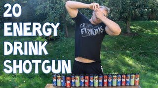 20 Energy Drink Shotgun - *Do NOT Attempt This At Home*