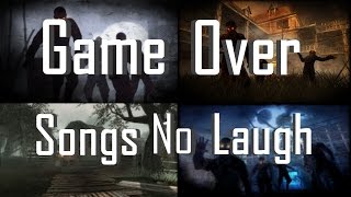 WaW Game Over Songs No Laugh