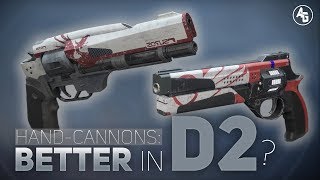 Are Hand Cannons better in Destiny 2? | Hand Cannon Breakdown