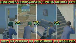 SOFT VS CLASSIC VS COLOURFUL VS REALISTIC GRAPHICS | PUBG MOBILE LITE GRAPHICS COMPARISON