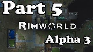 RimWorld Alpha 3 Let's Play / Gameplay Season 3 Part 5 - Faction Fighting!