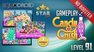 Candy Crush Soda Saga Gameplay (Level 91)
