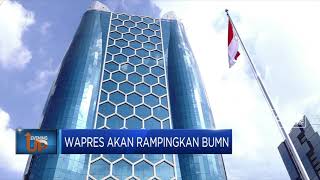 Wapres akan Rampingkan BUMN