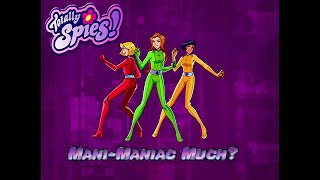 Totally Spies 4K 60fps (Season 4 Episode 11 Mani Maniac Much)