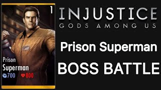 Injustice: Prison Superman Boss battle