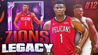 ZIONS LEGACY #12 - PINK DIAMOND ZION IS A BEAST! NBA 2K20 MYTEAM!!