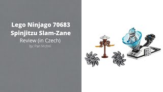 Lego Ninjago 70683 Spinjitzu výcvik-Zane/Spinjitzu Slam-Zane ROZBOR