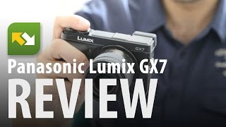 Panasonic Lumix GX7 : Review