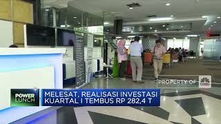 Melesat, Realisasi Investasi Q1 Tembus Rp 282,4 T