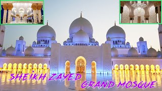 Sheikh Zayed Grand Mosque - Most Beautiful Mosque in the World